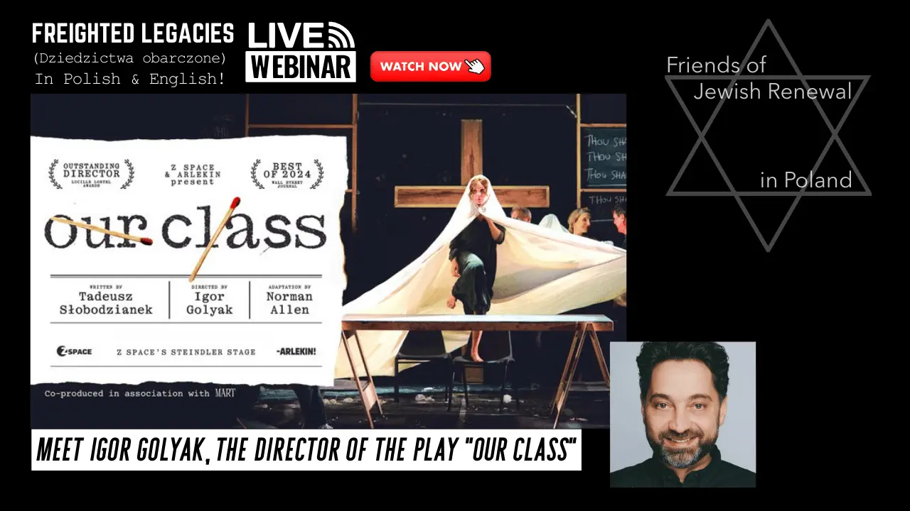 03-08-26__Meet Igor Golyak, the Director of the Play “Our Class”_GRAPHIC AD_watch now